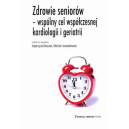 Zdrowie seniorów - wspólny cel kardiologii i geriatrii