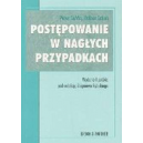 Postępowanie w nagłych przypadkach