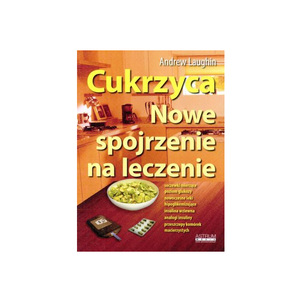 Cukrzyca Nowe spojrzenie na leczenie