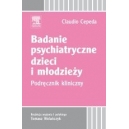 Badanie psychiatryczne dzieci i młodzieży Podręcznik kliniczny