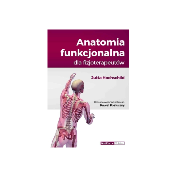 Anatomia funkcjonalna dla fizjoterapetów