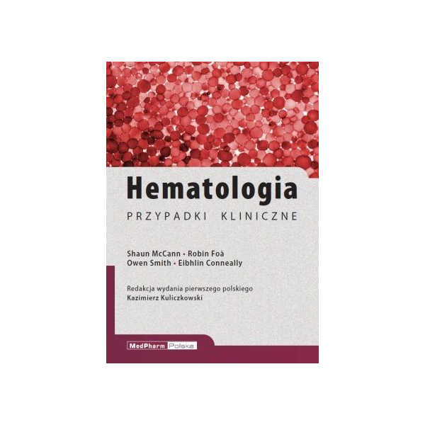 Hematologia. Przypadki kliniczne