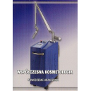 Współczesna kosmetologia - Nowoczesne urządzenia