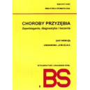 Choroby przyzębia Zapobieganie, diagnostyka i leczenie