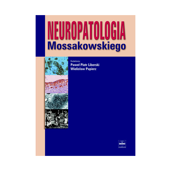 Neuropatologia Mossakowskiego