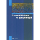 Przypadki kliniczne w ginekologii