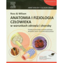Anatomia i fizjologia człowieka w warunkach zdrowia i choroby 
