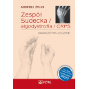 Zespół Sudecka / Algodystrofia / CRPS Diagnostyka i leczenie