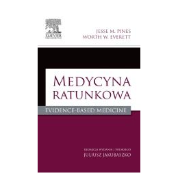 Medycyna ratunkowa. Evidence-Based Medicine