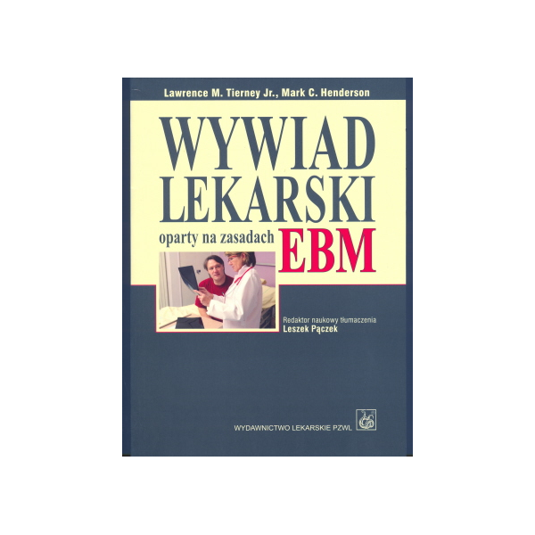 Wywiad lekarski oparty na zasadach EBM