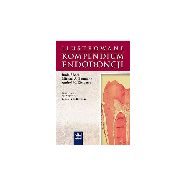 Ilustrowane kompendium endodoncji