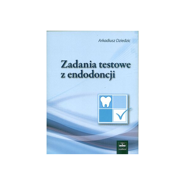 Zadania testowe z endodoncji