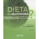 Dieta bezglutenowa co wybrać?