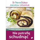 Nie potrafię schudnąć Przepisy specjalnie dla Polaków