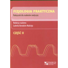 Fizjologia praktyczna cz. 2 Podręcznik dla studentów medycyny