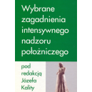 Wybrane zagadnienia intensywnego nadzoru położniczego