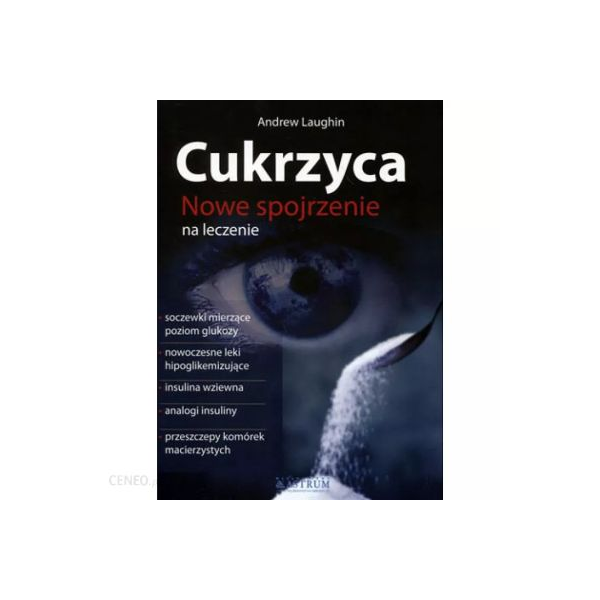 Cukrzyca Nowe spojrzenie na leczenie