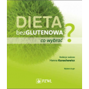 Dieta bezglutenowa - co wybrać?