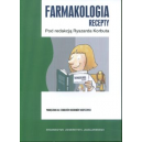 Farmakologia. Recepty Podręcznik dla studentów kierunków medycznych