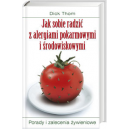 Jak sobie radzić z alergiami pokarmowymi i środowiskowymi Porady i zalecenia żywieniowe