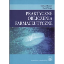 Praktyczne obliczenia farmaceutyczne