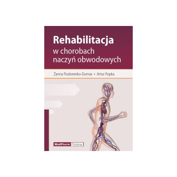 Rehabilitacja w chorobach naczyń obwodowych