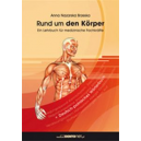 Rund um den Korper Ein Lehrbuch fur medizinische Fachkrafte