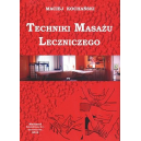 Techniki masażu leczniczego