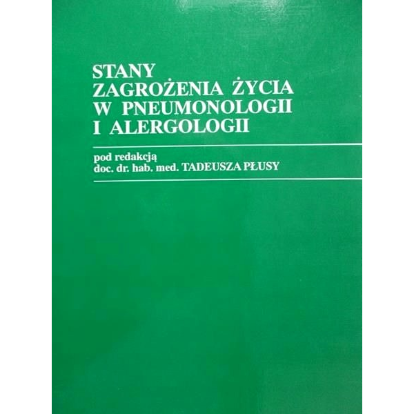 Stany zagrożenia życia w pneumonologii i alergologii