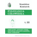 Fizjologia człowieka t. 3 Oddychanie, czynności nerek, równowaga kwasowo-zasadowa, płyny ustrojowe