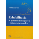 Rehabilitacja w porażeniu mózgowym i zaburzeniach ruchu