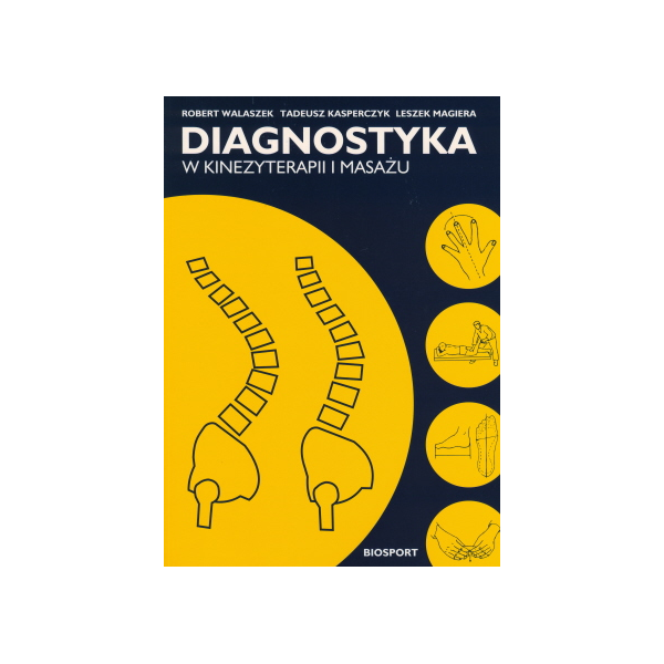 Diagnostyka w kinezyterapii i masażu