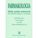 Farmakologia Zbiór pytań testowych dla studentów medycyny i stomatologii