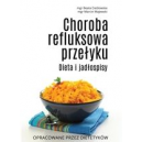 Choroba refluksowa przełyku Dieta i jadłospisy