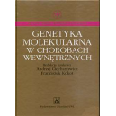 Genetyka molekularna w chorobach wewnętrznych~