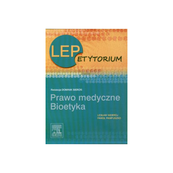 LEPetytorium. Prawo medyczne. Bioetyka