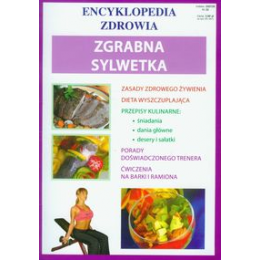 Zgrabna sylwetka Encyklopedia zdrowia