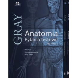 Anatomia Gray Pytania testowe Tom 1-3 