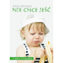 Moje dziecko nie chce jeść