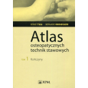 Atlas osteopatycznych technik stawowych Tom 1 Kończyny 
 SERGE TIXA