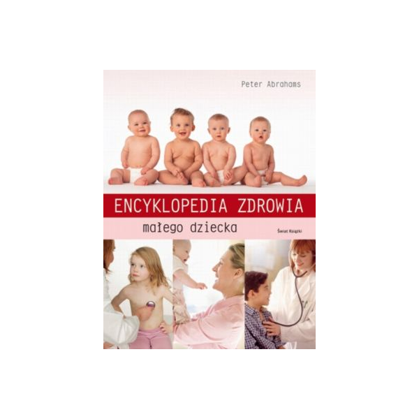 Encyklopedia zdrowia małego dziecka