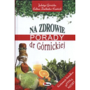 Na zdrowie. Porady dr Górnickiej