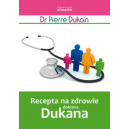 Recepta na zdrowie doktora Dukana