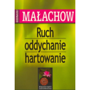 Ruch, oddychanie, hartowanie