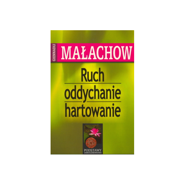 Ruch, oddychanie, hartowanie