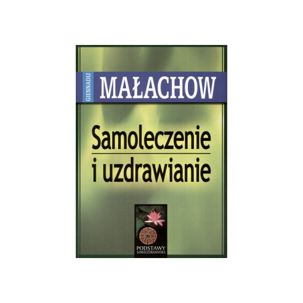 Samoleczenie i uzdrawianie