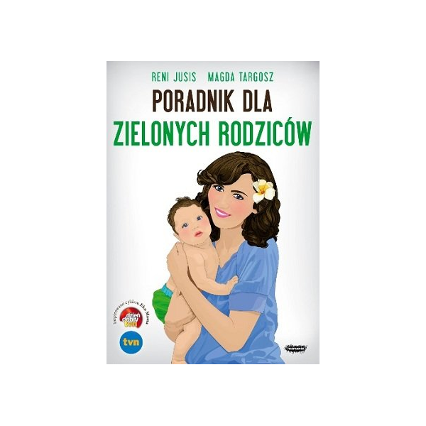 Poradnik dla zielonych rodziców