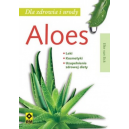 Aloes dla zdrowia i urody