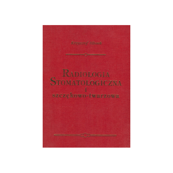 Radiologia stomatologiczna i szczękowo-twarzowa