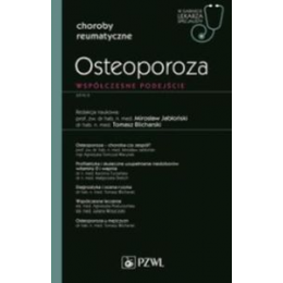 Osteoporoza współczesne podejście
